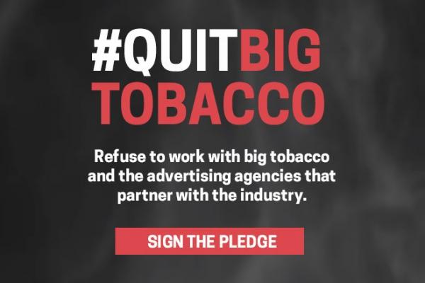 Une nouvelle campagne mondiale encourage toutes les organisations à quitter Big Tobacco (Quit Big Tobacco)